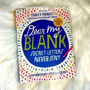 Dear My Blank - Secret Letters Never Sent